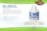 Odor Digestor - WordPress.com · When using this product; provide good ventilation, wear protective gloves, and safety glasses. Wash hands / exposed skin after handling and before