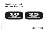 Sofas and armchairs - IKEA · Our sofas and armchairs are put to the test At IKEA we test all our sofas and armchairs to be sure that they’re durable. And we’re especially tough