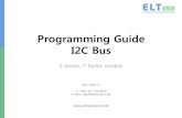 Programming Guide I2C Bus - chip1stop.com · 14.07.2016  · [1][2] It is need adjust resister value when i2c bus line don't have stable. [3][4] It is value up to speed of mcu's i2c