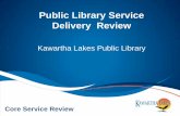 Public Library Service Delivery Review · Action Plan – Oakwood & Little Britain •Both moderate used (9.6 & 10 circ per hr) •Both moderate cost to operate ($6.72 & $5.97 per