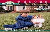 DELUXE In-Ground · 2020-02-23 · 4 1-800-732-2677 How the System Works The PetSafe® In-Ground Fence™ has been proven safe, comfortable, and effective for all pets up to 55 pounds