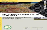 Water Retention & Drainage Membrane - Membranas y …...P R E M I U M Q U A L I T Y DELTA® GARDEN ROOF SYSTEM with FLORAXX Water Retention & Drainage Membrane for Garden Roof Systems