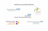 Rotherham Local Digital Roadmap plan... · The Rotherham Local Digital Roadmap (LDR) has been developed by the Rotherham Interoperability Group. This group has been established to