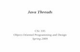 Java Threadsmercer/Presentations/335/notes_sp09_Threads.pdfThreads H-7 Programming Perspective •The term thread is short for thread of control. •A thread is a programming concept