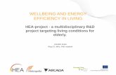 WELLBEING AND ENERGY EFFICIENCY IN LIVINGenothe.eu/Wordpress Documents/2014 Powerpoints/HEA...wellbeing and living conditions both for home-dwelling elderly but also for elderly in