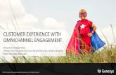 CUSTOMER EXPERIENCE WITH OMNICHANNEL ENGAGEMENT 2017-03-22آ  customer engagement employee engagement