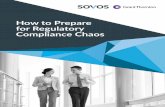 How to Prepare for Regulatory Compliance Chaos · *Aberdeen report commissioned by Sovos ... in 2014. In 2016, only 84% 55% ... For example, UBS faced $780 million in IRS penalties