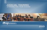 Trajnimi Gjyqësor – një perspektivë nga Kosova AnglishtInstituti Gjyqësor i Kosovës Kosovski Institut za Pravosudje Kosovo Judicial Institute Initial and continuous trainings,