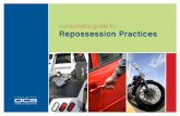 consumer’s guide to Repossession Practices · 2016-05-11 · California law, in-house employees who are on the regular payroll of ... The repossession agency must notify you by