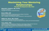 Maximizing Your Mentoring Relationshipsacademicaffairs.ucsf.edu/ccfl/media/PastEvents/fdd2012/... · 2012-09-20 · Maximizing Your Mentoring Relationships Faculty Development Day