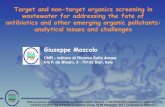 Target and non-target organics screening in wastewater for ... · wastewater for addressing the fate of antibiotics and other emerging organic pollutants: analytical issues and challenges