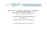 CONTRACT DOCUMENTS PART 5 SPECIAL PROVISIONS Final …...Region 11 deck Replacements Part 5 - Special Provisions PIN X807.23, Contract D900037 2 Final January 10, 2017 F. Delete references