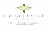 Christ Church, Frederica Wedding Guide · 2015-06-04 · Weddings at Christ Church, Frederica - 2 If neither of the couple is a member of the parish, nor do they have parents or grandparents