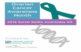 Ovarian Cancer Awareness Month...2007/04/09  · 6 + #OvarianCancer Risk Factors Family history - Approximately 15% of ovarian cancer cases are due to the BRCA or other gene mutations.