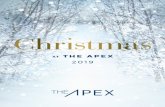 Christmas - The Apex · UK photo card driver’s licence or passport. The team at The Apex and security contractors reserve the right to conduct ID checks at any time. All pre-orders