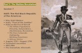 Session 7 HAITI: The First Black Republic of the Americas · Haiti, “Pearl of the Antilles” Æ By the late 1700s, Haiti produced almost 50% of all sugar consumed in Europe and