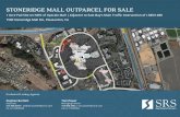 STONERIDGE MALL OUTPARCEL FOR SALE...STONERIDGE MALL OUTPARCEL FOR SALE 1 Acre Pad Site on NWC of Upscale Mall | Adjacent to East Bay’s Main Traffic Intersection of I-580/I-680 1500