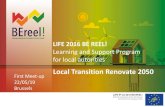 Local Transition Renovate 2050 - BE REEL! · Digital platform Master classes seminar Workshop learn activities ... AGENDA LEARNING AND SUPPORT PROGRAM Local Transition Renovate 2050
