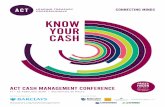 knOw yOUr Cash - The Association of Corporate Treasurers Cash Management... · 2015-01-21 · corporate cash revolutionised by regulatory developments ... Coveris Group Karlien Porre,