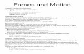 Forces and Motion · Forces and Motion Physics 1 Velocity and Acceleration The velocity of an object is its speed in a given direction The acceleration of an object is given by the