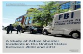 A Study of Active Shooter Incidents in the United …...A Study of Active Shooter Incidents in the United States Between 2000 and 2013 September 16, 2013 Washington Navy Yard, Washington,