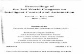 Proceedings of the 3rd World Congress on Intelligent Control and … · 2007-03-16 · 3 A-09 The Application of Intelligent Fuzzy Self Tuning PID Controller Shiren Ym,Liyan Han,ChunyingZhang