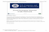 Wood Packaging Material (WPM) – Trade Outreach …Wood Packaging Material (WPM) – Trade Outreach February 2013 US Customs & Border Protection Office of Field Operations Agriculture