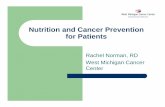 Nutrition and Cancer Prevention for Patients · What Is Cancer? zCancer starts when an abnormal cell grows uncontrollably zThis leads to systemic and local effects zThese cells can