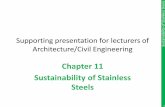 Sustainability of stainless steels · Sustainability of Stainless. Downcycling is betterthan waste but still a . Steels long way from Circular Economy (46,47) Circular economy is