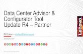 Data Center Advisor & Configurator Tool Partnerisby.s3.amazonaws.com/lenovopartnernetwork.com/upload/4/docs/L… · Data Center Advisor & Configurator Tool Update R4 – Partner Bill