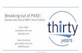 Breaking out of PASE - nhmug.org€¦ · 16/01/2020  · • Great at data storage and manipulation o Arrays o Hash maps o List comprehensions ... – Data parsing: CSV, XML, JSON,