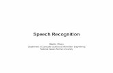SP2013F Lecture01 Introduction.ppt [相容模式]berlin.csie.ntnu.edu.tw/Courses/Speech Recognition... · 2013-09-11 · Spoken Dialogue: CMU’s Systems • Spoken language is attractive