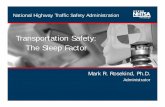 Transportation Safety: The Sleep FactorMaterials Safety Administration Offices of the Secretary Office of Intelligence, Security and Emergency ... Sleep Loss and Circadian Disruption.