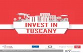 Regione Toscana - Investire in Toscana · Special FDI magazine devoted to Tuscany. Source: EY processing by Region of Tuscany and other official website (Autostrade ... 2 commercial