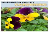 Williamson ounty Master Gardeners Association WILLIAMSON …€¦ · 17 Winola’s Gardening Tips by MG Winola VanArtsdalen 19 WMGA Events 20 See You Next Month ontact Us 512-943-3300