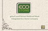 المتكاملة للحجر الصناعي البيئي · eco STONE O: *962 6 5344566 +962 6 5350888 JAi 2412 Amman 11941 Jordan e-mail . info@theeco-stone.com