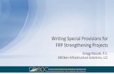 Writing Special Provisions for FRP Strengthening Projectspavementvideo.s3.amazonaws.com/2018NBPPC/B2-4...Milliken Infrastructure Solutions, LLC Writing Special Provisions for FRP Strengthening