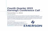 Fourth Quarter 2015 Earnings Conference Call · 2019-07-09 · Fiscal Year 2016 Outlook Difficult market conditions to continue as fiscal 2016 begins – Strong headwinds in core