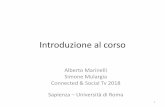 Introduzione al corso - Dipartimento di Comunicazione e Ricerca 2018-03-07آ  Introduzione al corso Alberto