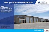 VMF @ ATKINS 150 WAREHOUSE · vmf @ atkins 150 warehouse vehicle maintenance facility for lease. 2309 w. bloomington rd. champaign, il 61822. aj thoma iii, ccim. 217.403.3425. ajt@cbcdr.com.
