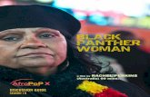 BLACK PANTHER WOMAN · 2018-02-22 · Black Panther Party Founded in 1966 in Oakland, California, the BPP advocated for Black Power as a response to police brutality and widespread
