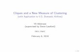 Cliques and a New Measure of Clustering - ENACrecherche.enac.fr/~steve.lawford/projects/cliques_slides.pdf · Cliques and a New Measure of Clustering (with Application to U.S. Domestic