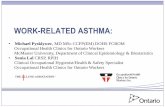 WORK-RELATED ASTHMA€¦ · Afraid of forced job loss 33% Underestimation of symptoms by patient 27% Patient did not reveal that symptoms worse at work 18% . Work-related asthma is