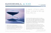 Last-minute tax planning tactics - Goodall & Co...your wealth and help protect and grow your business. As registered tax agents, we complete tax returns for individuals, companies,
