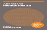 The facts about Alcohol and mental healths3-eu-west-1.amazonaws.com/nusdigital/document/documents...The facts about alcohol and mental health Unfortunately reaching for a drink won’t