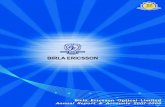 BIRLA ERICSSON OPTICAL LIMITED Report0708.pdf · BIRLA ERICSSON Notice NOTICE is hereby given that the Sixteenth Annual General Meeting of the shareholders of the Company will be