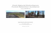 Post-Natural Disturbance Forest Retention Guidance 2017 ... · Diane Nicholls, ADM Chief Forester _____ Jan. 19, 2018 Tom Ethier, ADM Resource Stewardship Division . Cover photo,