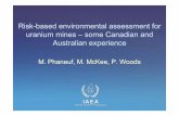Risk-based environmental assessment for uranium mines ...€¦ · IAEA The Risk-Based Approach to Environmental Assessment in Australia • This has emerged over the last 2 decades