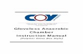 Polymer Gloveless Anaerobic Chamber Instruction Manual 031615 · Polymer Gloveless Anaerobic Chamber Instruction Manual 031615 4 1.2 GENERAL INFORMATION 1.2.1 This manual is designed
