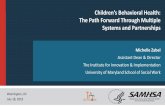 Children’s Behavioral Health: The Path Forward Through ... · 7/18/2019  · This presentation was prepared by the National Technical Assistance Network for Children’s Behavioral